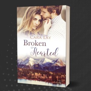 Cover von Broken hearted von Cara Lay