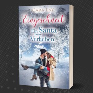 Cover von "Ein Santa zum Verlieben" von Cara Lay