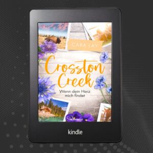 Cover von Crosston Creek, Band 3 von Cara Lay